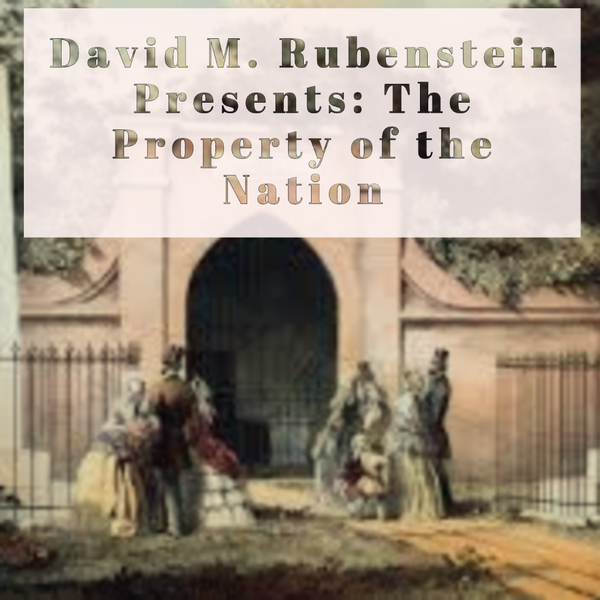 The Property of the Nation:  George Washington’s Tomb, Mount Vernon, and the Memory of the First President