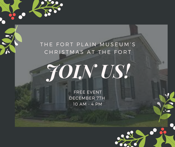 The Fort Plain Museum’s Christmas at the Fort